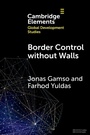 Cover: Border Control without Walls - Cambridge University Press