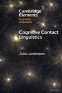 Cover: Cognitive Contact Linguistics - Cambridge University Press