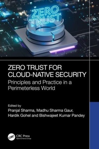 Enlarge image Cover: Zero Trust for Cloud-Native Security - CRC Press