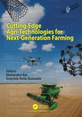 Cover: Cutting-Edge Agri-Technologies for Next-Generation Farming - CRC Press