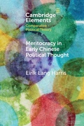 Cover: Meritocracy in Early Chinese Political Thought - Cambridge University Press