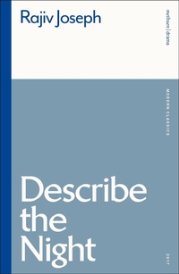 Enlarge image Cover: Describe the Night - Methuen Drama