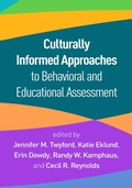 Cover: Culturally Informed Approaches to Behavioral and Educational Assessment - The Guilford Press