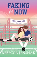 Cover: Faking for Now - Bloom Books