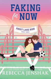 Enlarge image Cover: Faking for Now - Bloom Books