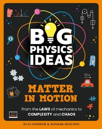 Enlarge image Cover: Big Physics Ideas: Matter in Motion - Wayland