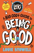Cover: Loki: A Bad God's Guide to Being Good - Walker Books Ltd