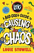 Cover: Loki: A Bad God's Guide to Causing Chaos - Walker Books Ltd