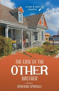 Cover: The Case of the Other Brother - Scrivenings Press LLC