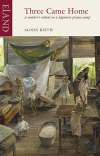Enlarge image Cover: Three Came Home - Eland Publishing