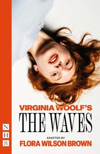 Enlarge image Cover: The Waves - Nick Hern Books