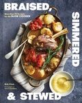 Cover: Braised, Simmered & Stewed - Chronicle Books