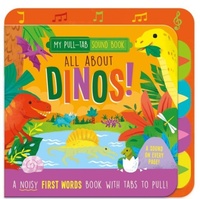 Enlarge image Cover: All About Dinos! - My Pull-Tab Sound Book