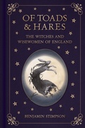 Cover: Of Toads and Hares: The Witches and Wisewomen of England - The History Press Ltd