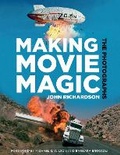 Cover: Making Movie Magic: The Photographs - The History Press Ltd