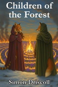 Cover: Children of the Forest (Dragon Island Chronicles, #4) - Grendelmen Publishing LLC