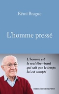Cover: L'homme press&eacute; - Descl&eacute;e de Brouwer