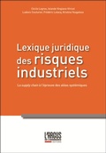Cover: Lexique juridique des risques industriels - L'Argus de l'Assurance Editions