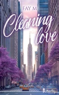 Cover: Cleaning Love - Butterfly &eacute;ditions