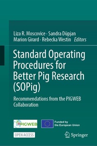 Enlarge image Cover: Standard Operating Procedures for Better Pig Research (SOPig) - Springer