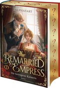 Cover: The Remarried Empress 1 - Bramble Hardcover