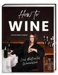 Cover: How to Wine - ZS Verlag