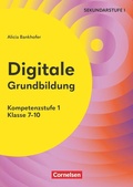 Cover: Digitale Grundbildung - Klasse 7-10 - Cornelsen P&auml;dagogik