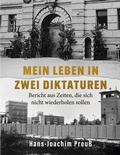 Cover: Mein Leben in zwei Diktaturen - BoD - Books on Demand