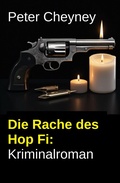 Cover: Die Rache des Hop Fi: Kriminalroman - Uksak E-Books