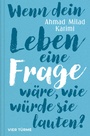 Cover: Wenn dein Leben eine Frage wäre, wie würde sie lauten? - Vier Türme