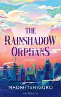 Cover: The Rainshadow Orphans - Eichborn