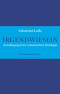 Cover: Irgendwiesein - Matthes & Seitz Berlin