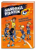 Cover: Die Handball-Piraten (Band 4) - Gemeinsam unschlagbar - Karibu - ein Verlag der Edel Verlagsgruppe