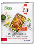 Cover: Die Ern&auml;hrungs-Docs - Cholesterin senken - Unsere 100 besten Rezepte - ZS Verlag