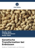 Cover: Genetische Transformation bei Erdnuessen - Verlag Unser Wissen
