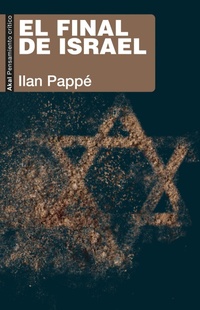 Enlarge image Cover: El final de Israel - Ediciones Akal