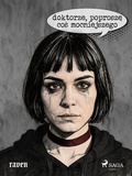 Cover: Doktorze, poprosze cos mocniejszego - Saga Egmont