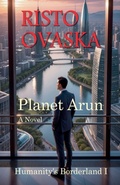 Cover: Planet Arun - Humanity's Borderland
