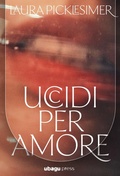 Cover: Uccidi per amore - Nottetempo