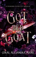 Cover: Got Her Goat (Scorching in Sin City) - Branching Narratives Press