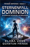 Cover: STERNENFALL DOMINION (FRINGE IMPERIEN SAGA) - QuantumFringe Books