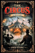 Cover: The Circus a history - Fred Stone