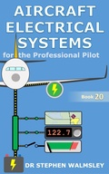 Cover: Aircraft Electrical Systems for the Professional Pilot - Stephen Walmsley