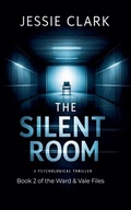 Cover: The Silent Room - The Vale and Ward Files