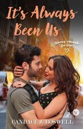 Cover: It's Always Been Us - Strong Enough For Love