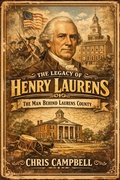 Cover: Henry Laurens - chris Campbell