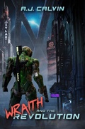 Cover: Wraith and the Revolution - A.J. Calvin