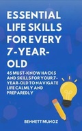 Cover: Essential Life Skills for Every 7-Year-Old - Authors Crib