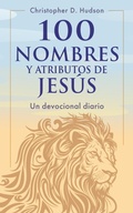 Cover: 100 nombres y atributos de Jes&uacute;s: Un devocional diario - Rose Espanol