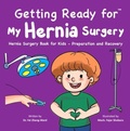 Cover: Getting Ready for My Hernia Surgery - Fzwbooks